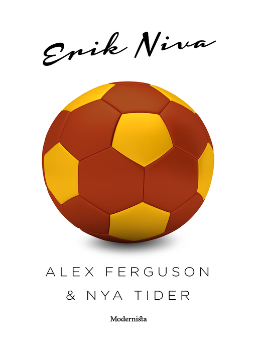 Title details for Alex Ferguson & nya tider by Erik Niva - Available